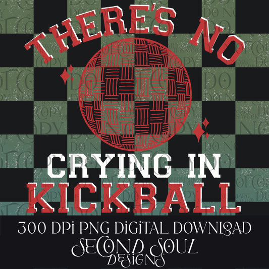 no crying in kickball