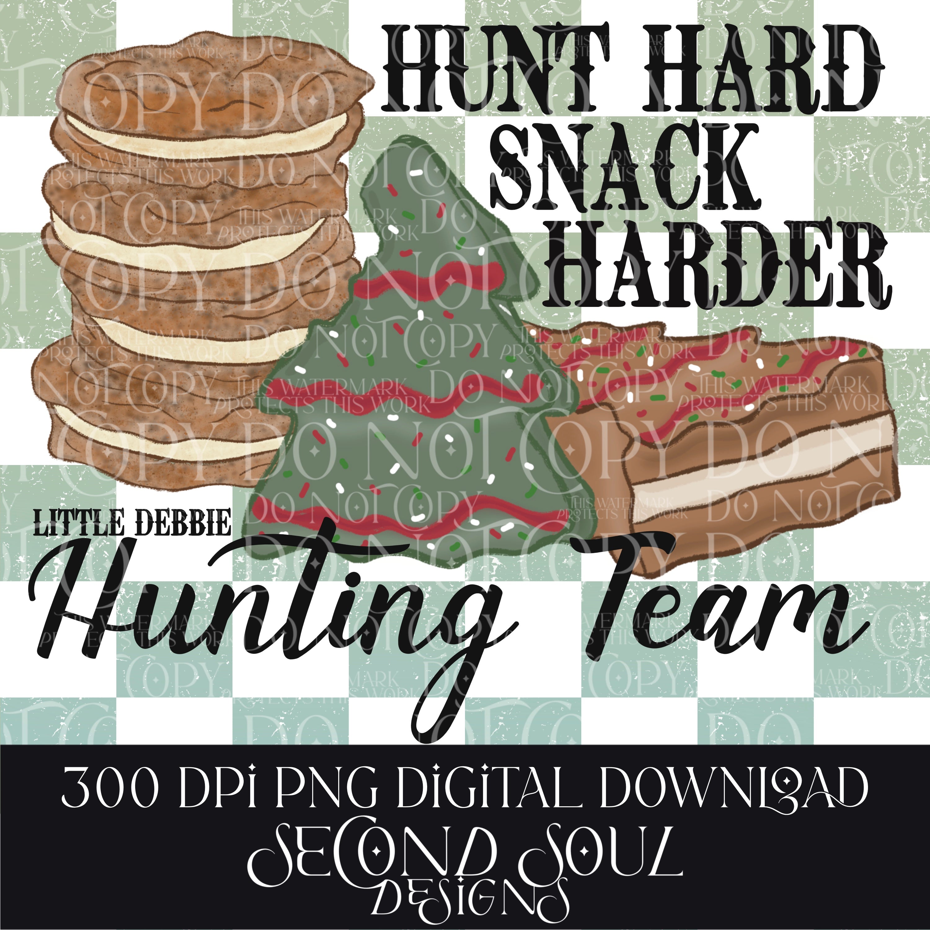 hunt hard snack harder