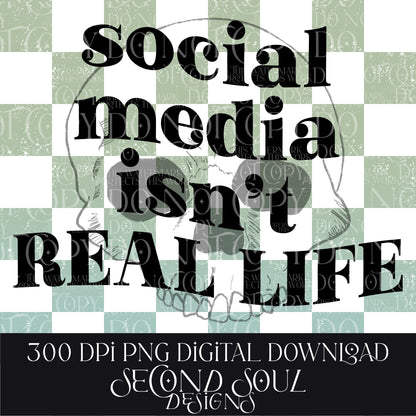 social media isn’t real life