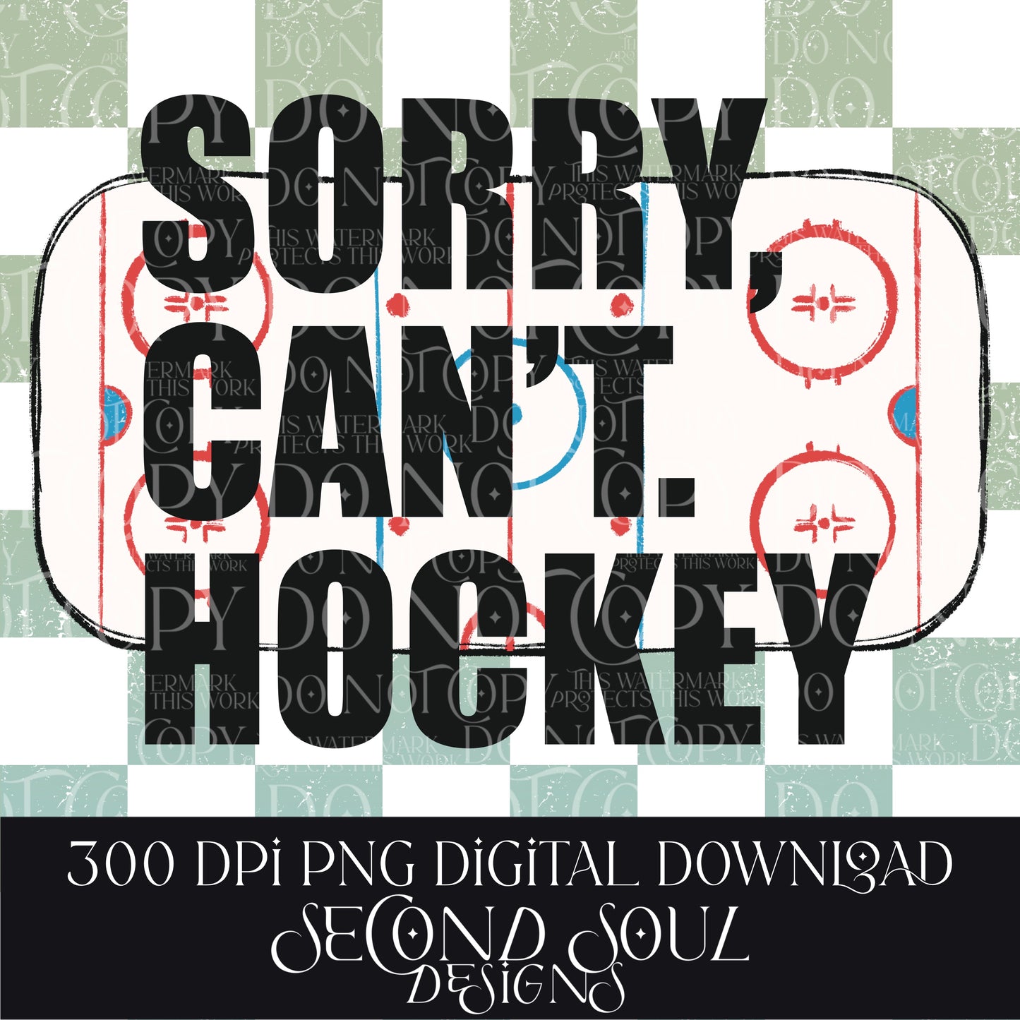 sorry, can’t. Hockey