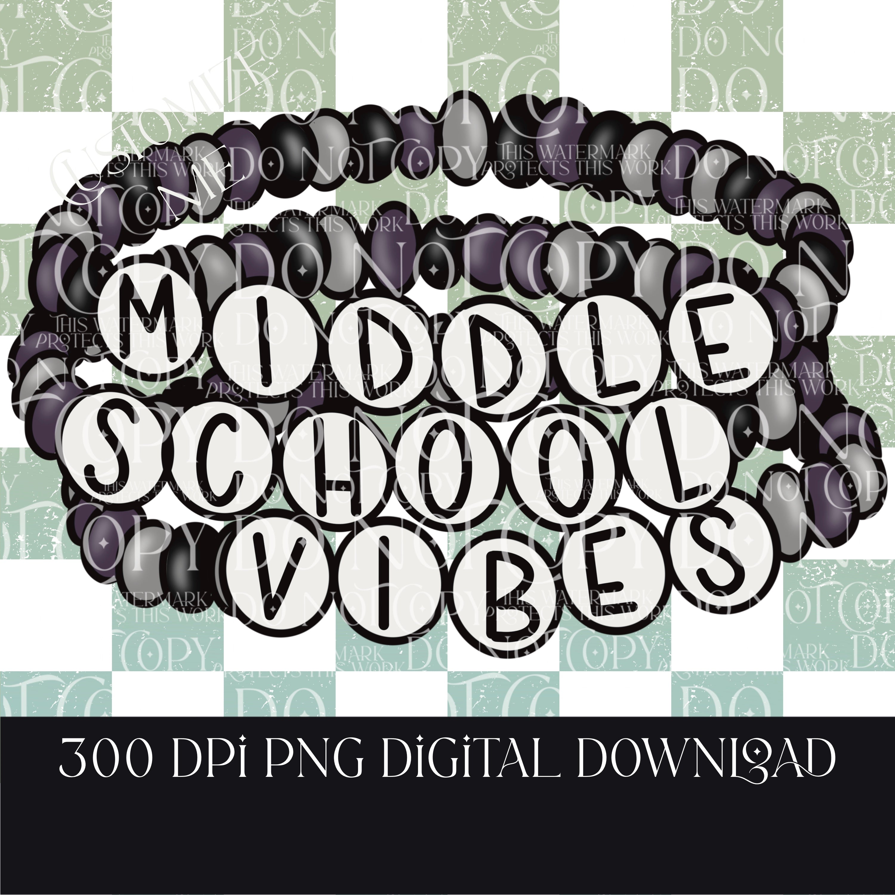 Middle school vibes bracelets