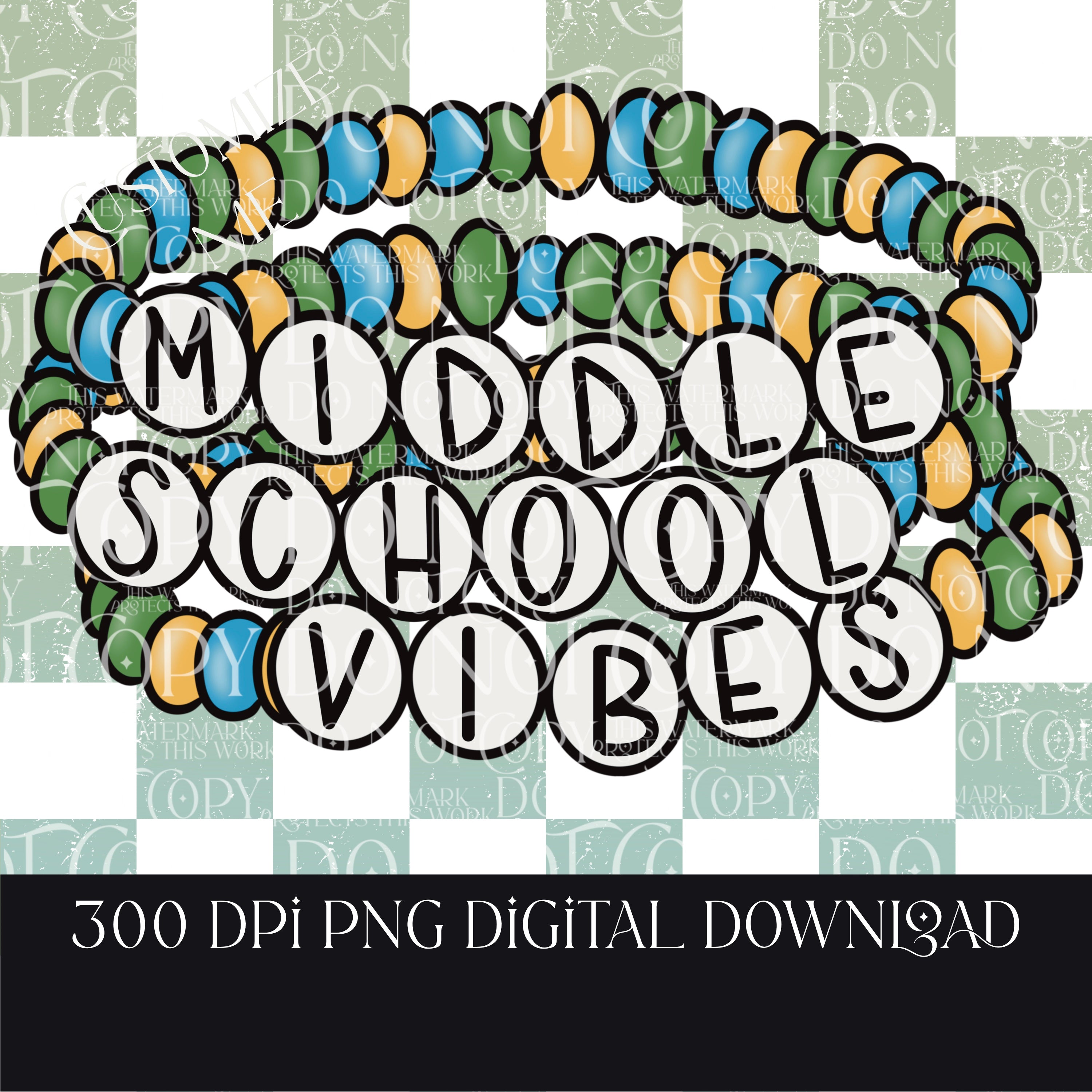 Middle school vibes bracelets