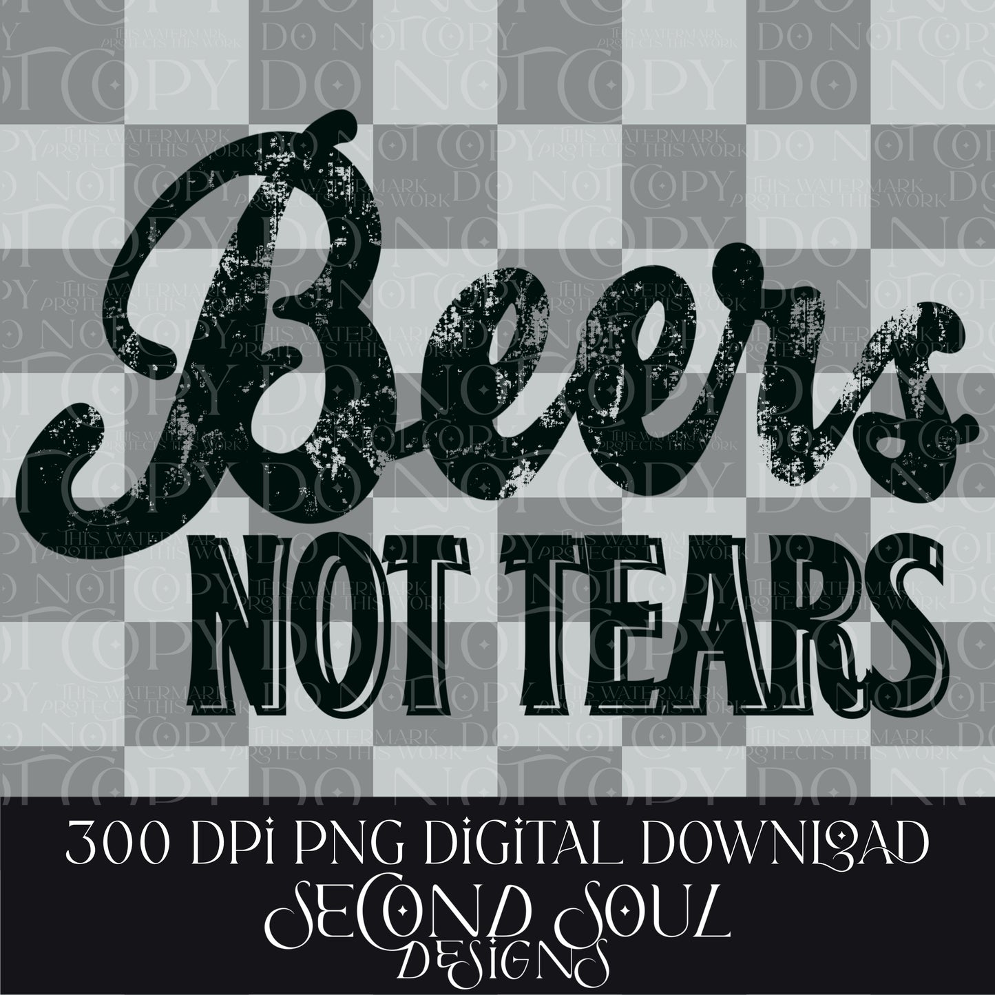 beers not tears